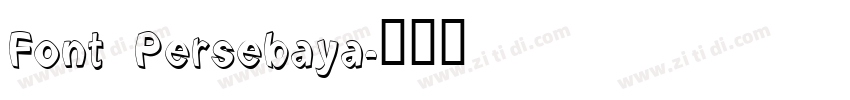 Font Persebaya字体转换